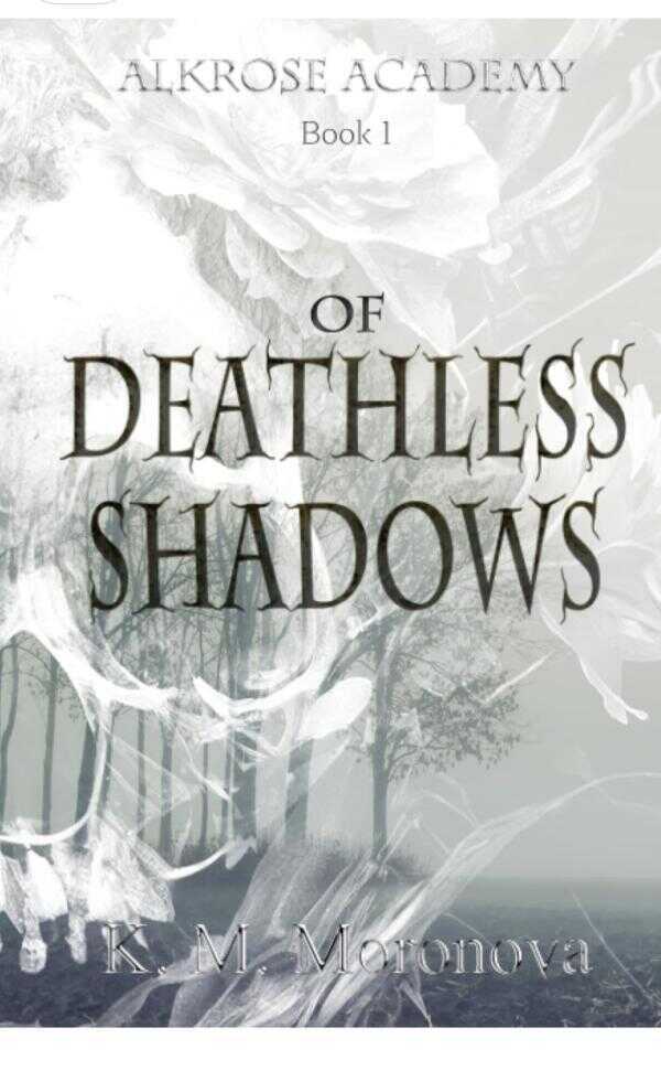 Of Deathless Shadows