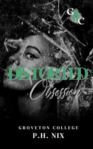 Distorted Obsession