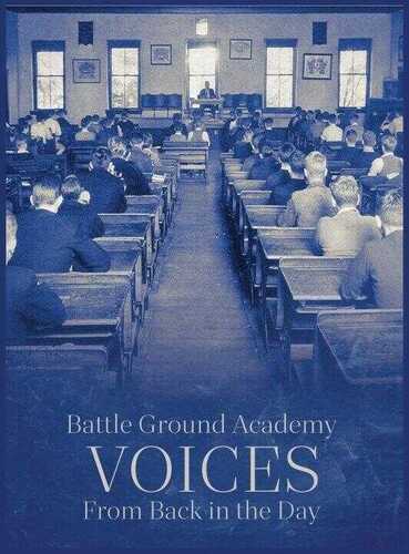 Battle Ground Academy - Voices From Back in the Day