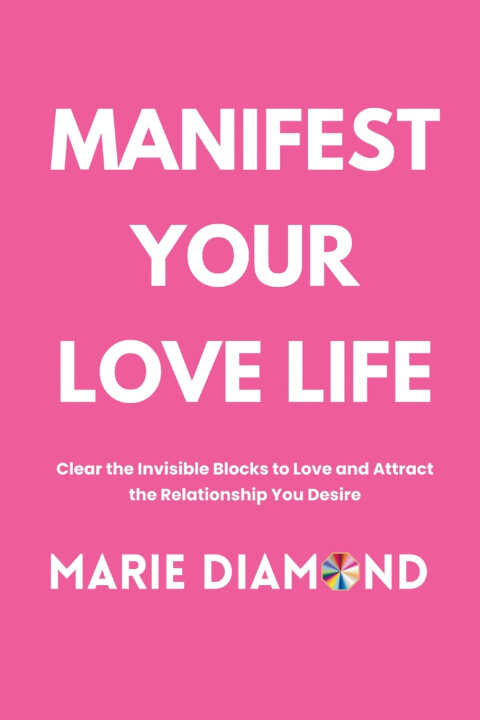 Manifest Your Love Life
