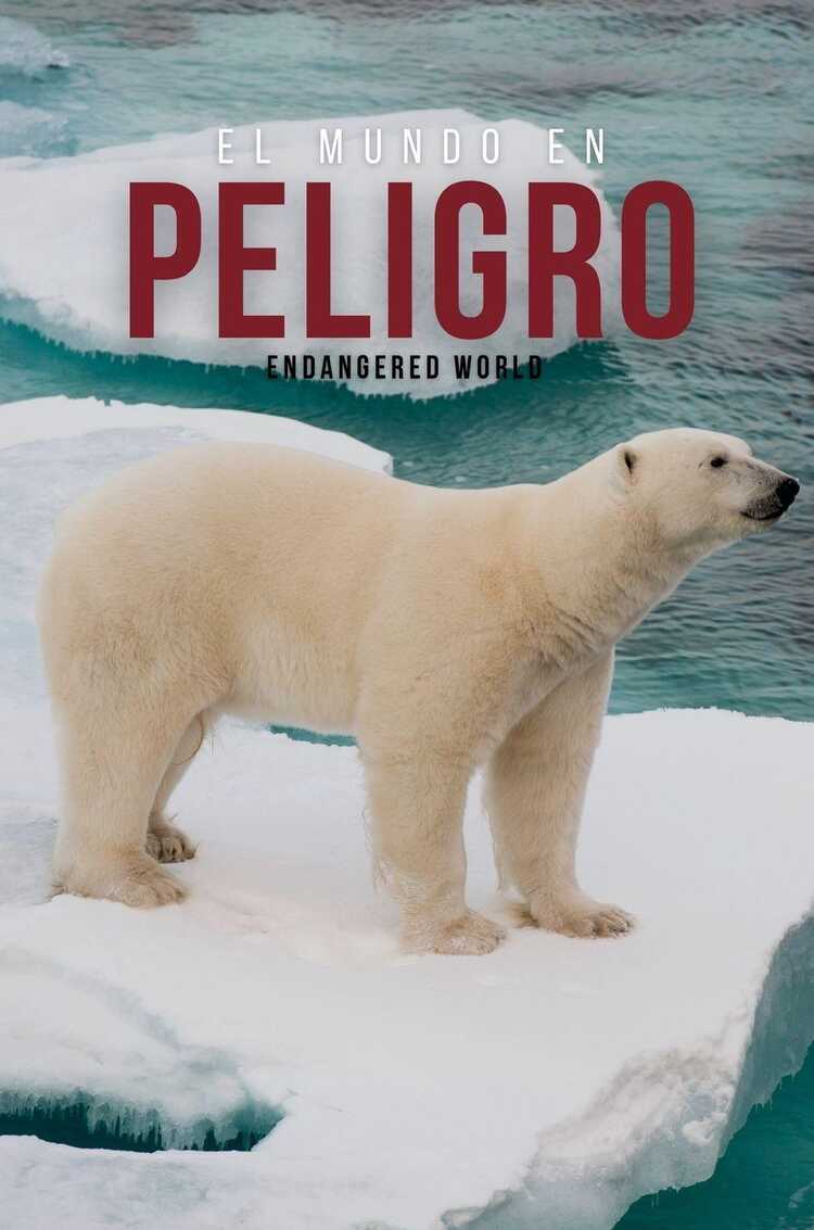 El Mundo en Peligro