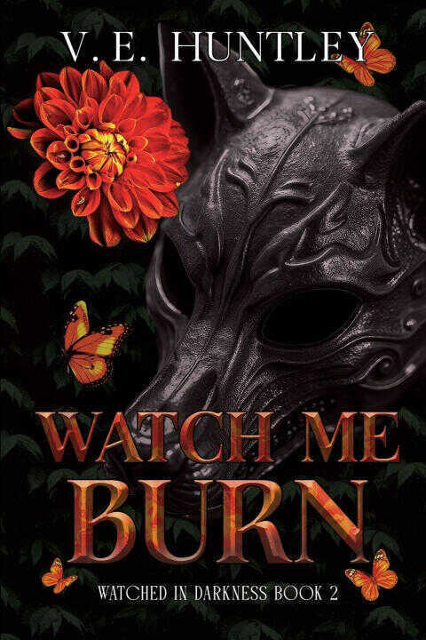 Watch Me Burn