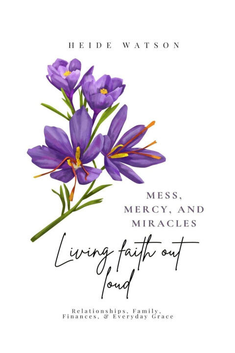 Mess, Mercy, and Miracles