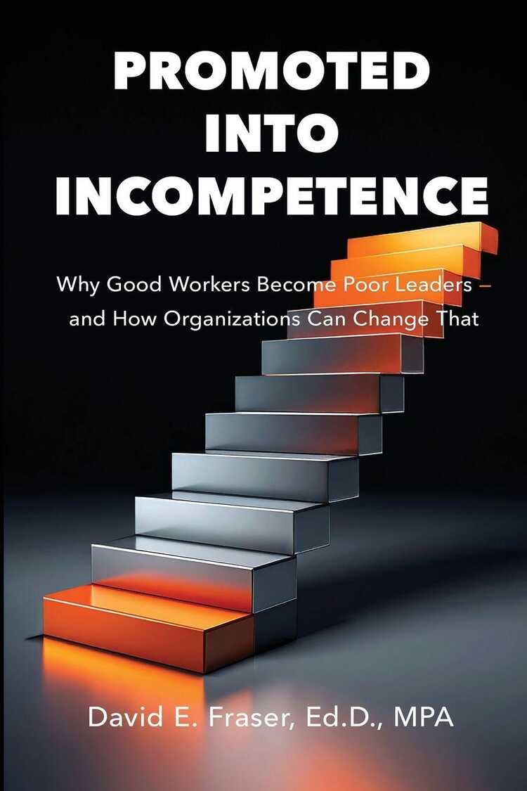 Promoted into Incompetence