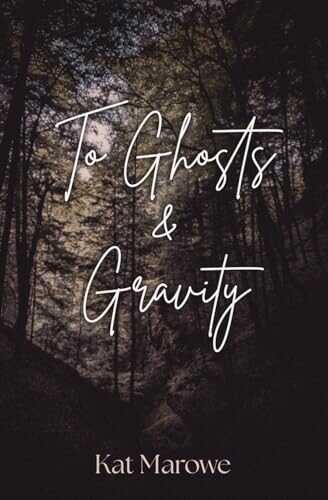 To Ghosts & Gravity