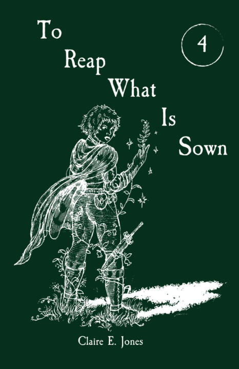 To Reap What Is Sown