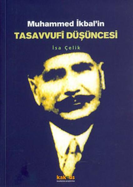 Muhammed İkbal'in Tasavvufi Düşüncesi