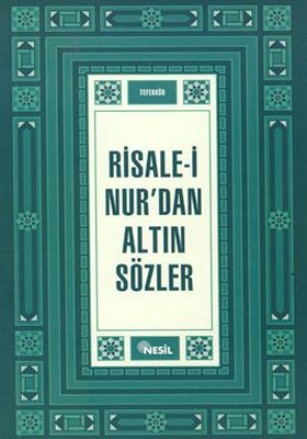 Risale-i Nur'dan Altın Sözler