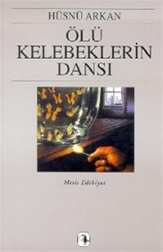 Ölü Kelebeklerin Dansı