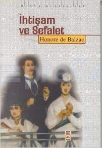 İhtişam ve Sefalet
