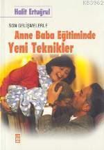 Anne Baba Eğitiminde Yeni Teknikler