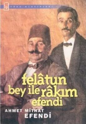 Felâtun Bey ile Râkım Efendi