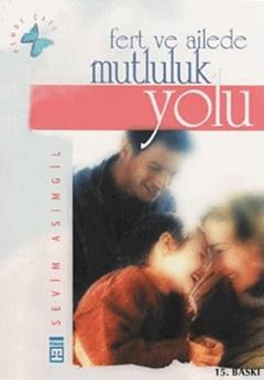 Fert ve Ailede Mutluluk Yolu