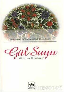 Gül Suyu Gülistan Tercümesi