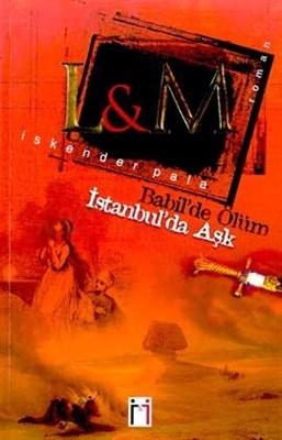 Babil'de Ölüm İstanbul'da Aşk