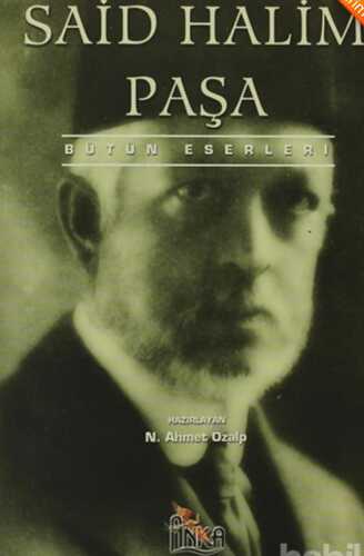 Said Halim Paşa Bütün Eserleri