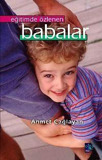 Eğitimde Özlenen Babalar