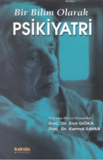 Bir Bilim Olarak Psikiyatri