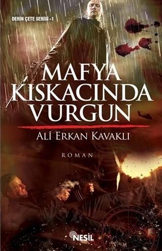 Mafya Kıskacında Vurgun