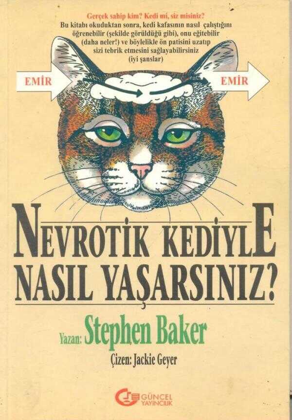 Nevrotik Kediyle Nasıl Yaşarsınız
