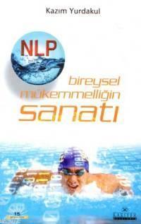 Nlp / Bireysel Mükemmelliğin Sanatı