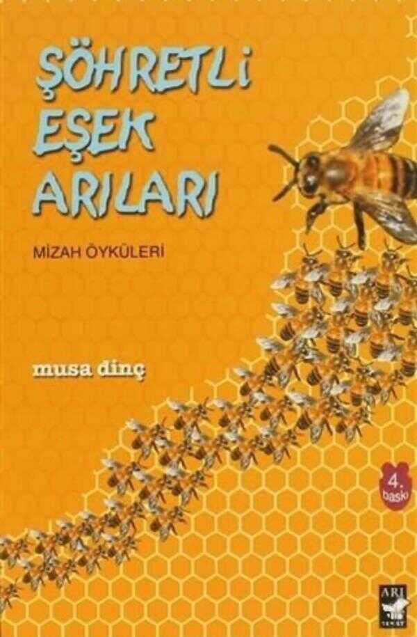 Şöhretli Eşek Arıları