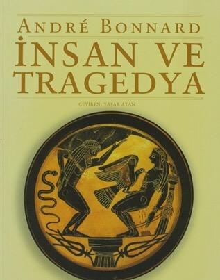 İnsan ve Tragedya