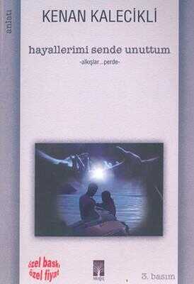 Hayallerimi Sende Unuttum