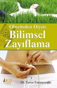 Obeziteden Diyete Bilimsel Zayıflama