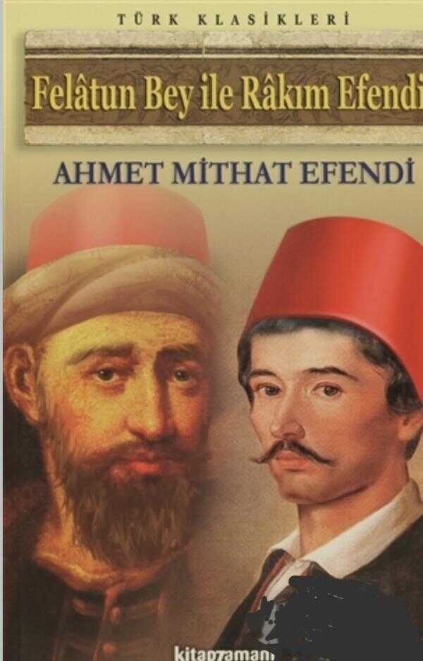 Felatun Bey ile Rakım Efendi