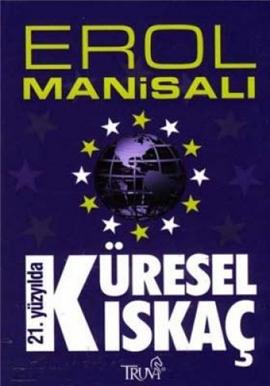21. Yüzyılda Küresel Kıskaç