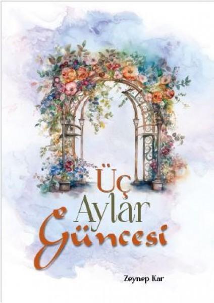 Üç Aylar Güncesi