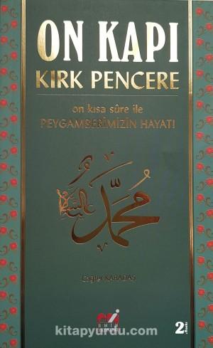 On Kapı Kırk Pencere