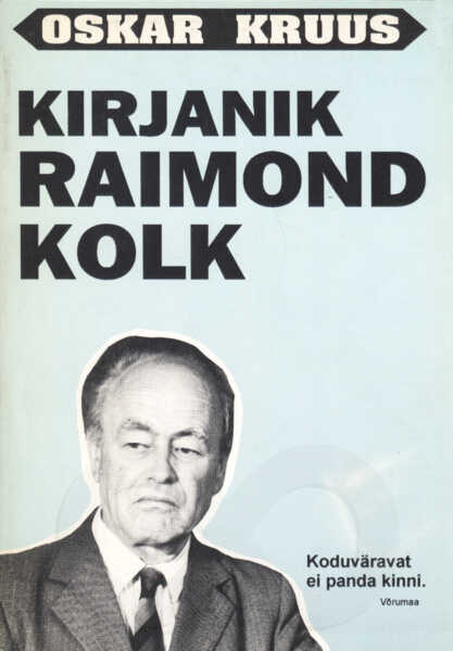 Kirjanik Raimond Kolk